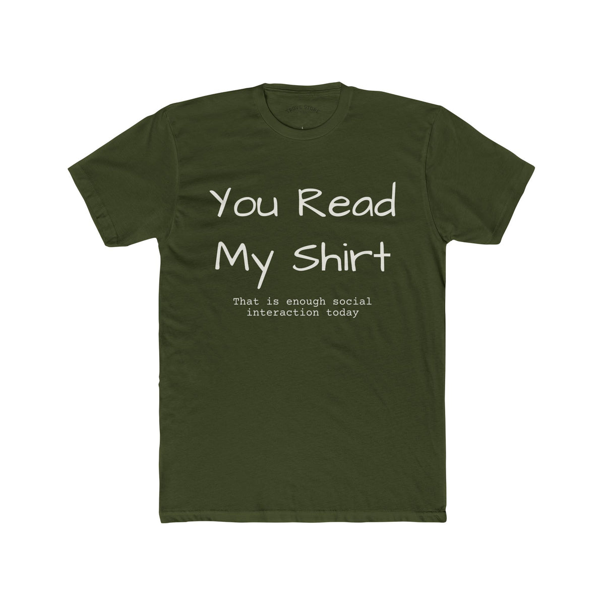 You Read My Shirt T‑Shirt — Funny Introvert Graphic Tee